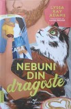 Nebuni din Dragoste - Lyssa Kay Adams - Roman Leda 2023, Paperback, Limba Romana