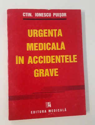 Medicina C Ionescu Puisor Urgenta medicala in accidentele grave foto