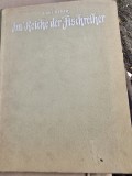 Im Reiche der fischreiher - Kurt Gentz (In imparatia starcului)