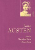 Jane Austen, Emma; Mansfield Park; &Uuml;berredung