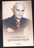CONVORBIRI CU OCTAVIAN PALER-DANIEL CRISTEA ENACHE-364000