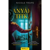 Any&aacute;k titka - Nicole Trope