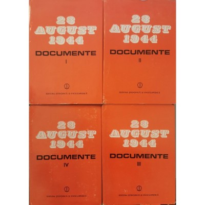 23 August 1944: Documente (vol. 1, 2, 3, 4) &amp;ndash; Ion Ardeleanu, Vasile Arimia, Mircea Musat (coord.) foto