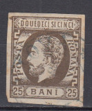 ROMANIA 1871/72 LP 33 CAROL I CU BARBA VALOAREA 25 BANI BRUN STAMPILAT