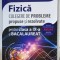 FIZICA - CULEGERE DE PROBLEME PROPUSE SI REZOLVATE PENTRU CLASA A IX-A SI BACALAUREAT de MIHAELA CHIRITA , 2022