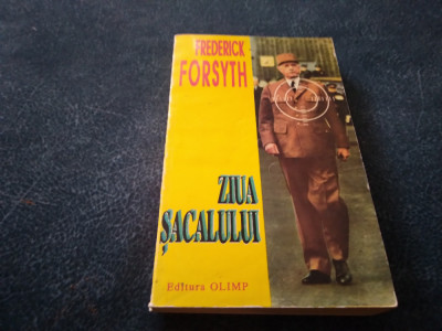 FREDERICK FORSYTH - ZIUA SACALULUI foto