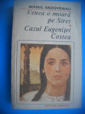 HOPCT MIHAIL SADOVEANU-VENEA O MOARA PE SIRET-CAZUL EUGENITEI COSTEA 1990-395 P