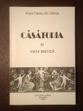 Preot Tiberiu Gh. D&acirc;rlea - Căsătoria și viața mistică
