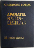 Aparatul dentomaxilar. Formare si dezvoltare &ndash; Gheorghe Boboc