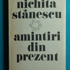 Nichita Stanescu – Amintiri din prezent ( prima editie )
