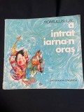 Carte ilustrată copii &bdquo;A intrat iarna-n oraș&rdquo; - Romulus Lal, Editura Ion Creangă