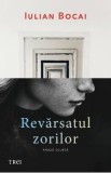 Revarsatul zorilor - Iulian Bocai
