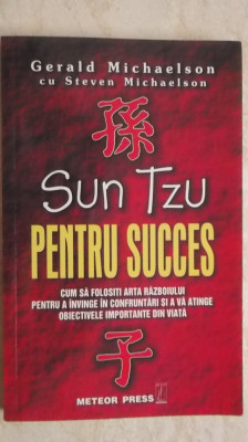 Gerald Michaelson - Sun Tzu pentru succes foto