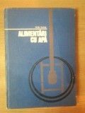 ALIMENTARI CU APA Ed. a II a de PETRE TROFIN