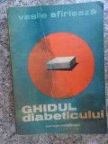 Ghidul Diabeticului - Vasile Sfirleaza ,533622, SCRISUL ROMANESC