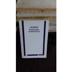 DISERTATIE METAFIZICA - LEIBNIZ