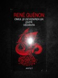 Rene Guenon - Omul si devenirea sa dupa vedanta (1995)