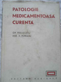 Patologie Medicamentoasa Curenta - Gh.panaitescu Emil A.popescu ,270734, Medicala