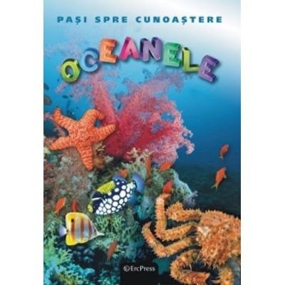Pasi spre cunoastere nr 7 Oceanele foto