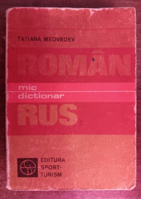 myh 17 - Tatiana Medvedev - Mic dictionar roman - rus - ed 1979 foto