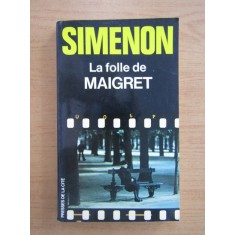 Georges Simeon - La folle de Maigret