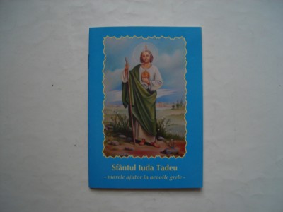Sfantul Iuda Tadeu - mare ajutator in nevoile grele (romano-catolica) foto