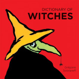 Dictionary of Witches | Gregoire Solotareff