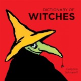 Dictionary of Witches | Gregoire Solotareff