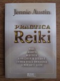 Jennie Austin - Practica Reiki (terapie energetica metoda energia vitala aura)