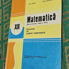MATEMATICA ELEMENTE DE ANALIZA MATEMATICA CLASA A XII A BOBOC COLOJOARA 1997