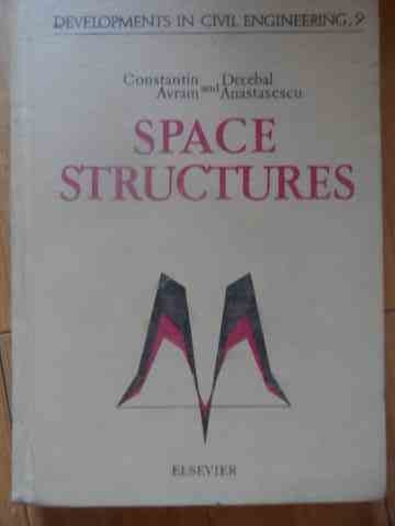 Space Structures - Constantin Avram Decebal Anastasescu ,538660