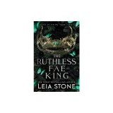 The Ruthless Fae King