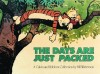 Carte straina The Days Are Just Packed Bill Watterson Calvin and Hobbes Comic Strip Collection 1991-1992