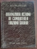 Organzarea actiunii de combaterea eroziunii solului