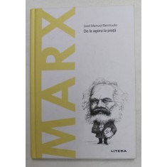 MARX - DE LA AGORA LA PIATA de JOSE MANUEL BERMUDO , 2020
