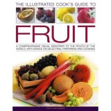 THE ILLUSTRATED COOK&#039;S GUIDE TO FRUIT
