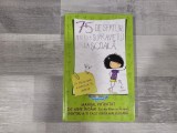 75 de sfaturi pentru a supravietui la scoala de Maria Frisa