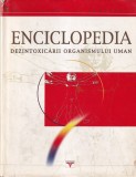 Enciclopedie Dezintoxicare Organism Uman, Rovimed Publishers, 303 Pagini, An 2002, 21x28cm, Limba Romana, Cartonata