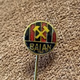 Insigna fotbal - &quot;MINERUL&quot; BALAN