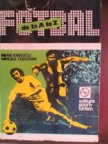 Fotbal de la A la Z-Mihai Ionescu,Mircea Tudoran