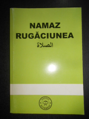 Namaz Rugaciunea. Carte de rugaciune pregatita de Hasan Yavas foto