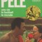 Francois Thebaud - Pele une vie le football le monde (lb. franceza)