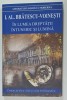 IN LUMEA DREPTATII / INTUNERIC SI LUMINA de I.AL. BRATESCU - VOINESTI , 2021