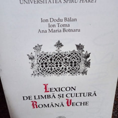 Ion Dodu Balan - Lexicon de limba si cultura Romana Veche (2000)