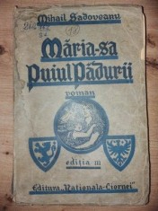 Maria-Sa Puiul Padurii Editia a 3 a- Mihail Sadoveanu