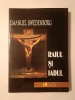 Emanuel Swedenborg - Raiul și iadul. Carte Spiritualitate, Ezoterism, Religie. Ed. Dacia 2001, stare buna.