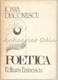 Cumpara ieftin Poetica - Ioana Diaconescu