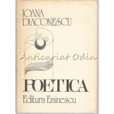 Poetica - Ioana Diaconescu