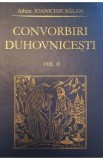 Convorbiri duhovnicesti Vol.2 - Ioanichie Balan