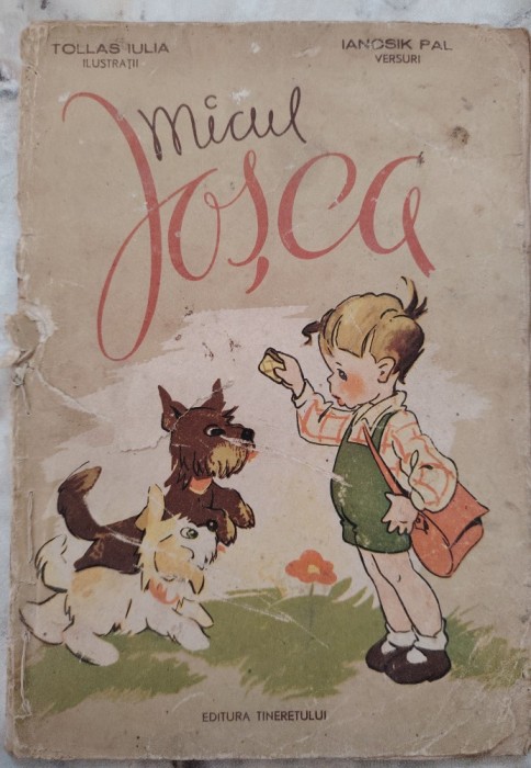 MICUL IOSCA , versuri de IANCSIK PAL , ilustratii de TOLLAS IULIA , 1962
